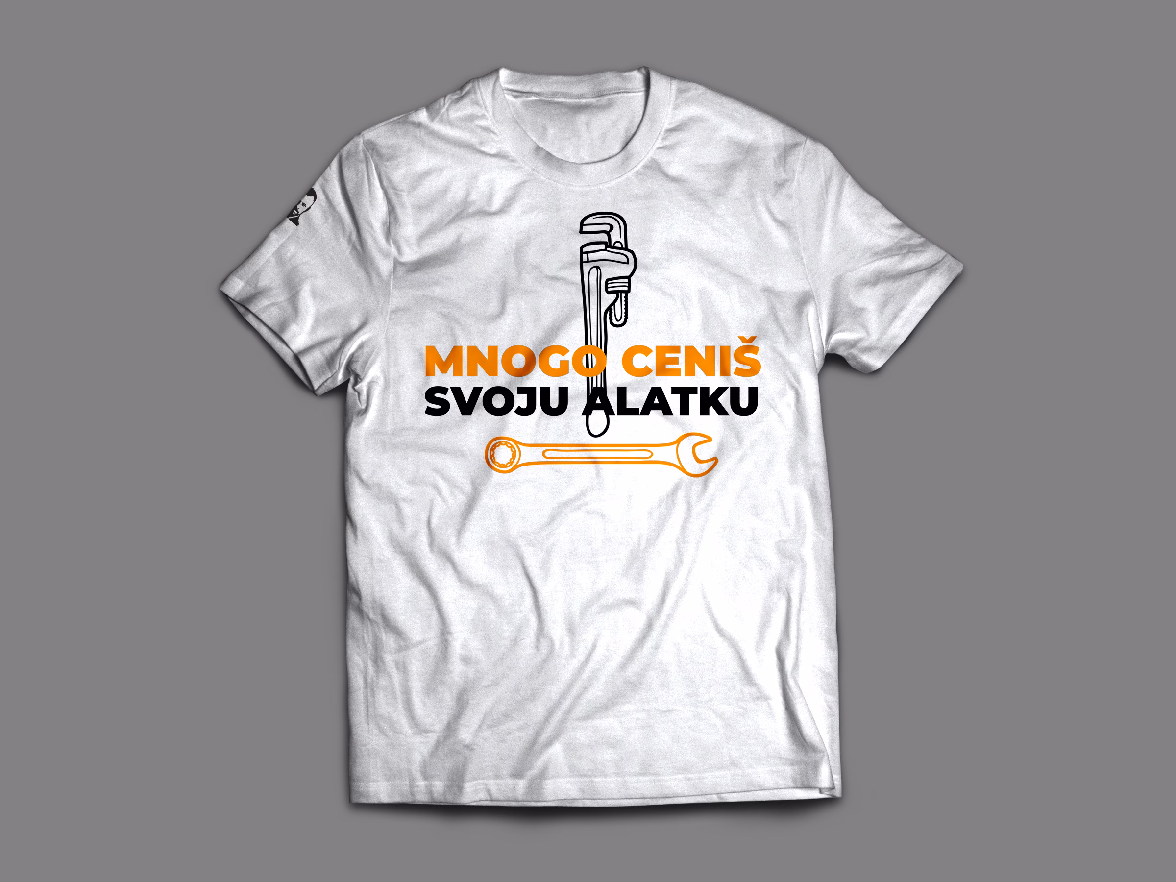 Majica: Mnogo ceniš svoju alatku